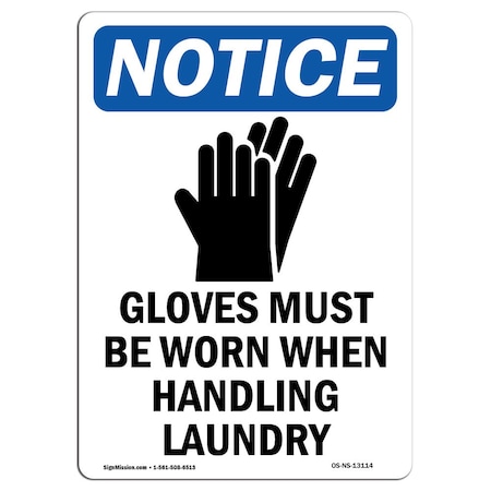 OSHA Notice Sign, Gloves Must Be Worn With Symbol, 18in X 12in Decal